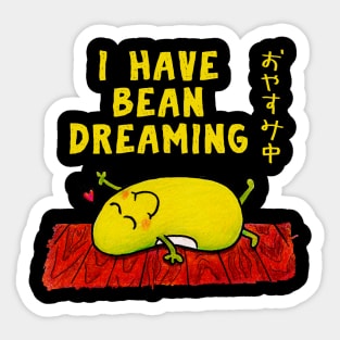 Just Bean Happy - Bean Dreaming Sticker